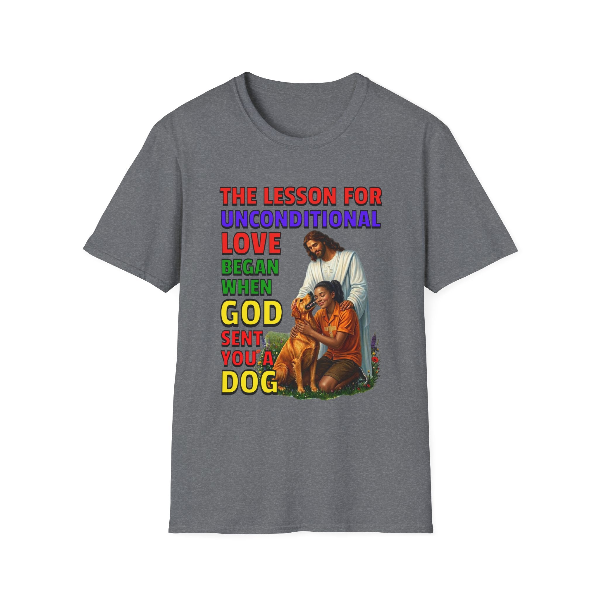 God Sent You A Dog - Young Woman-1D. Inspirational - Dog Lovers T-shirt