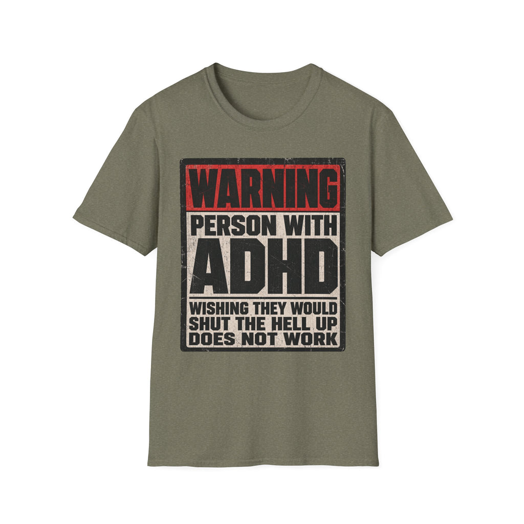 "WARNING! Person With ADHD" Funny and Clever T