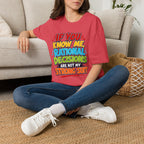 "If You Know Me, Rational Decisions" - Sarcastic/Funny T-Shirt