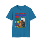 God Sent You A Dog - Boys / Men - 2A. Inspirational - Dog Lovers T-shirt