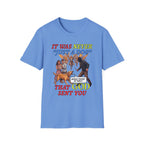 Dog Lovers "It Was Never Just A Dog" Faith Based Dog Lovers T-Shirt.