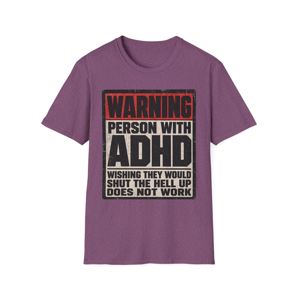 "WARNING! Person With ADHD" Funny and Clever T