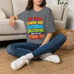 "If You Know Me, Rational Decisions" - Sarcastic/Funny T-Shirt