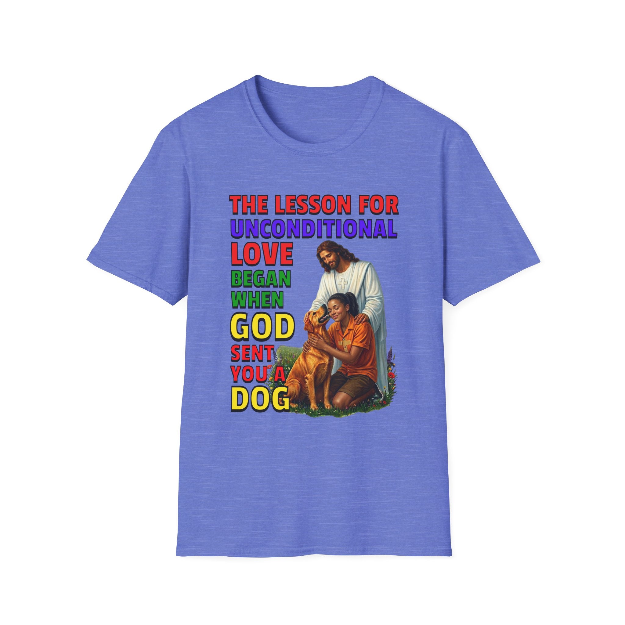 God Sent You A Dog - Young Woman-1D. Inspirational - Dog Lovers T-shirt