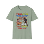 Dog Lovers "It Was Never Just A Dog" Faith Based Dog Lovers T-Shirt.