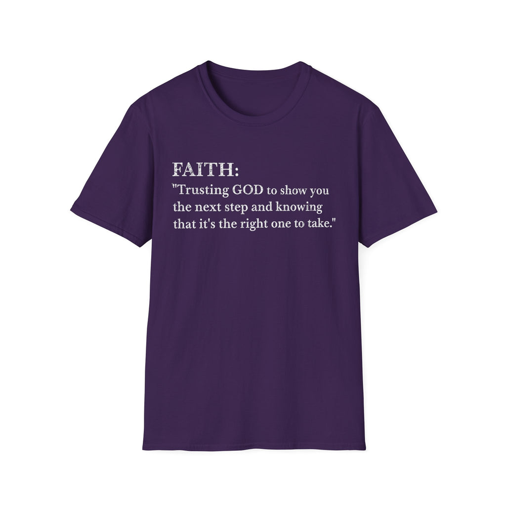 Faith Definition T-Shirt — "Trusting GOD to show you the next step" Christian Tee