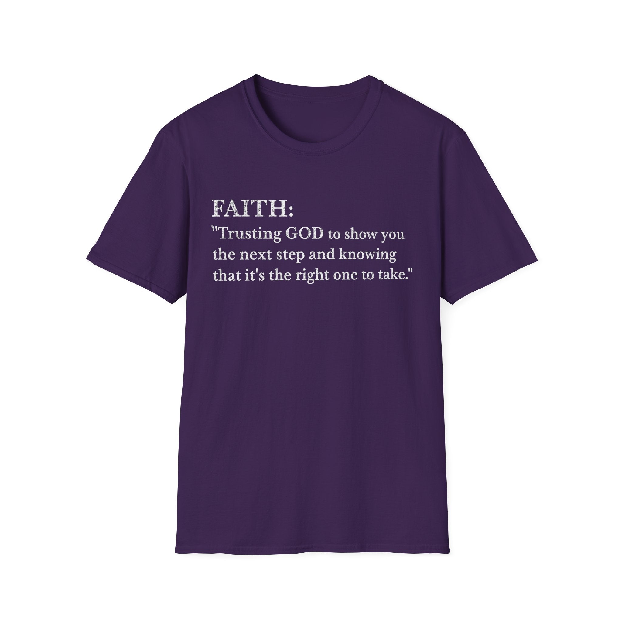 Faith Definition T-Shirt — "Trusting GOD to show you the next step" Christian Tee