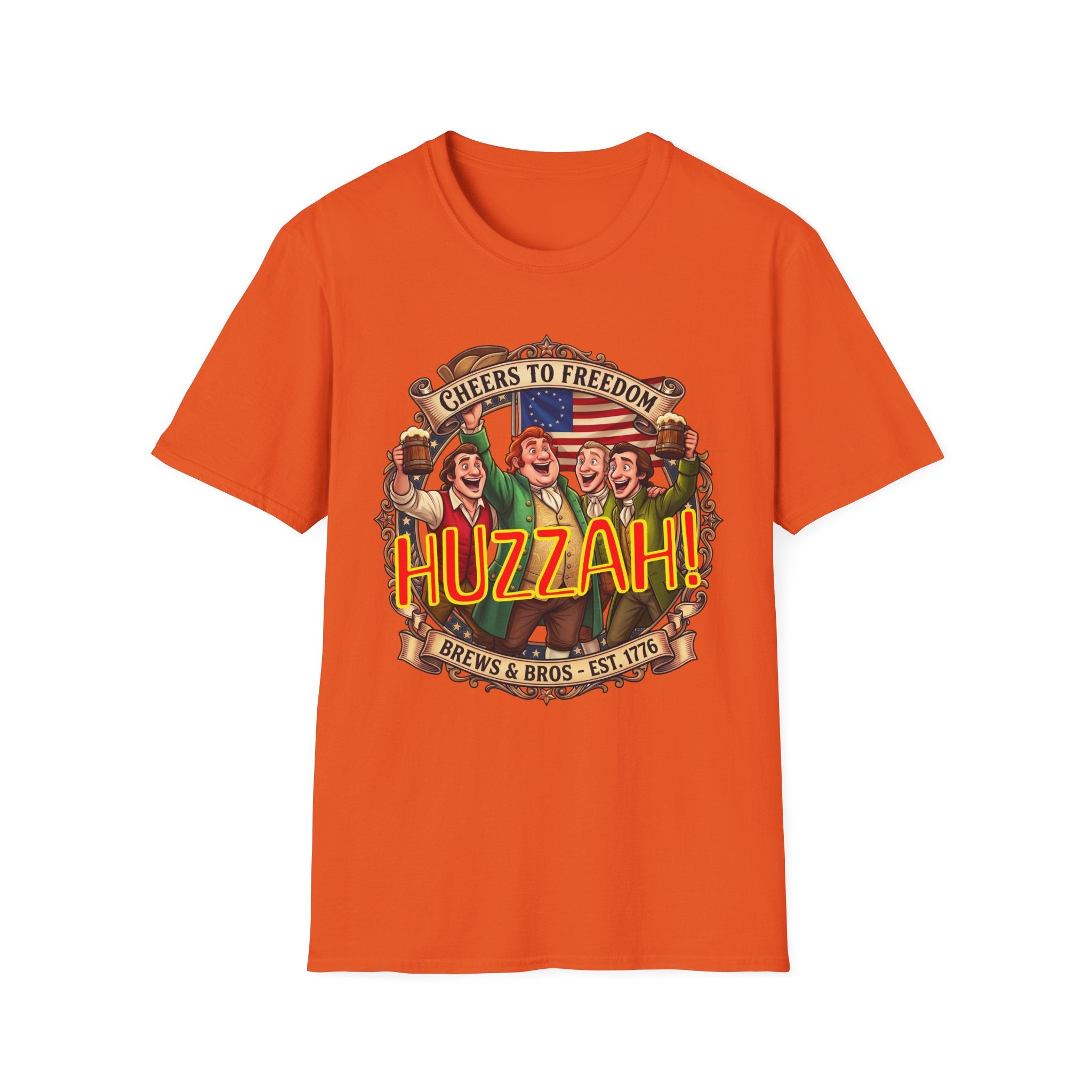 Huzzah! Cheers to Freedom Patriotic / Brews & Bros & Fun T-Shirt!