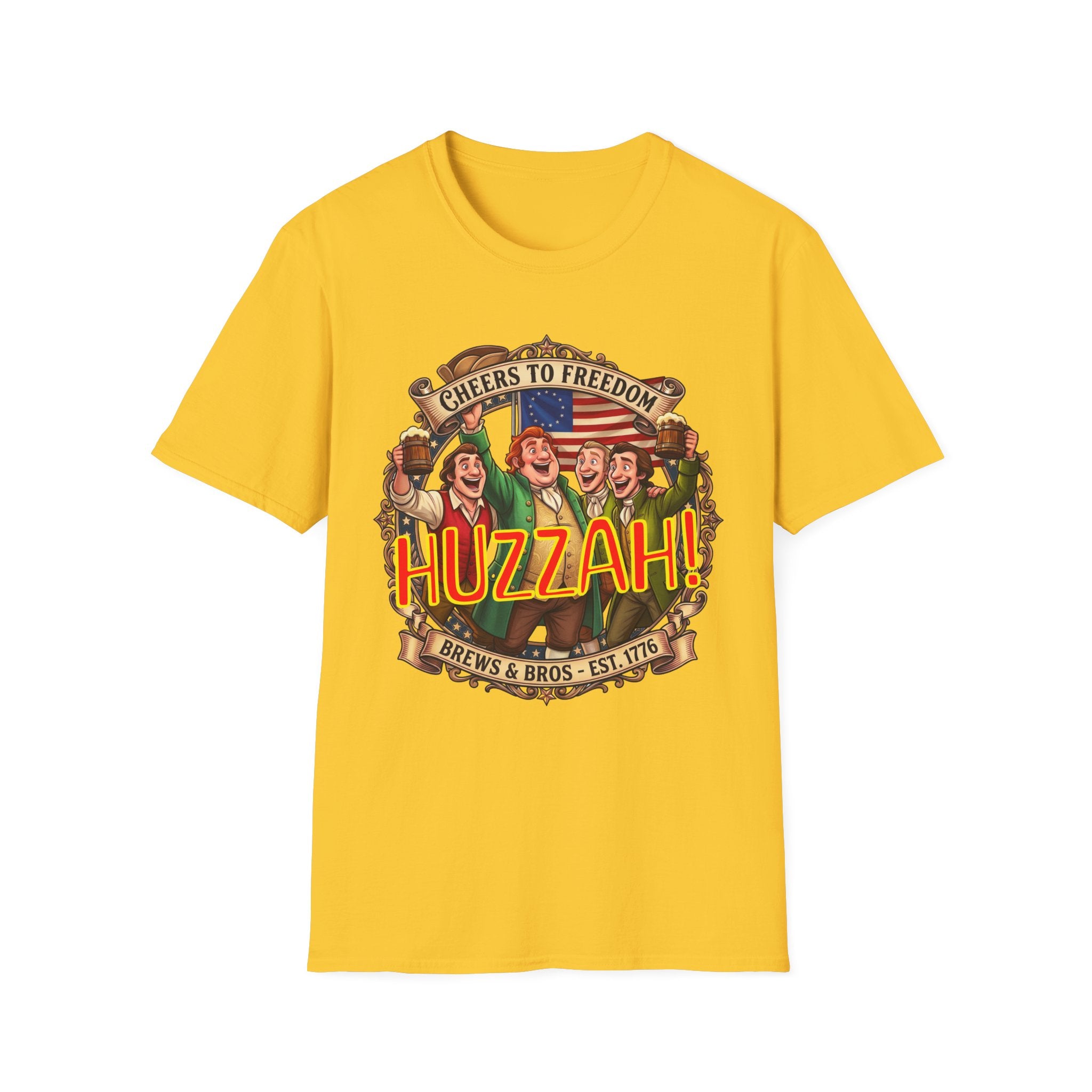 Huzzah! Cheers to Freedom Patriotic / Brews & Bros & Fun T-Shirt!