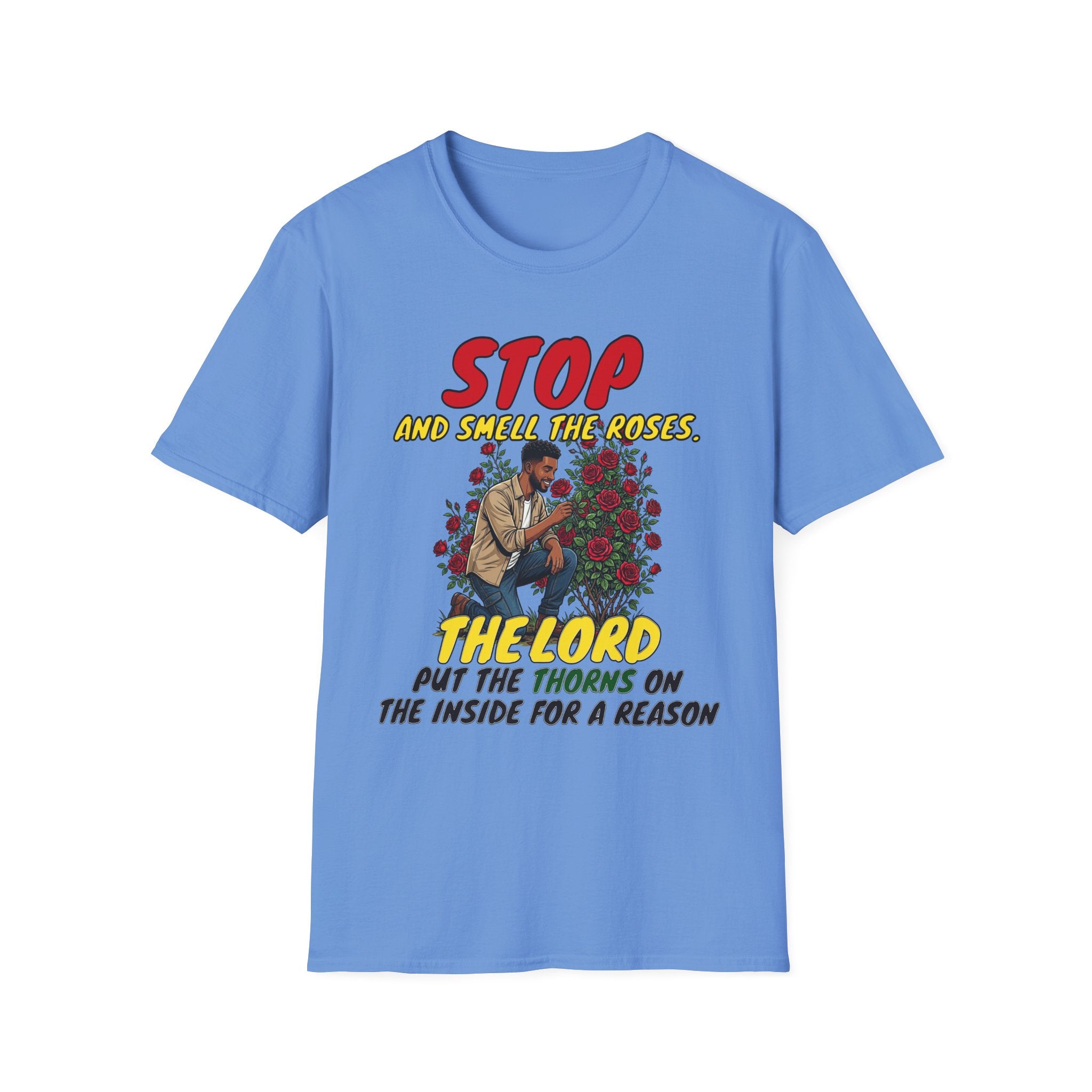 "Stop and Smell the Roses" - Faith Based Christian Inspirational Tee - Boys / Men 1A
