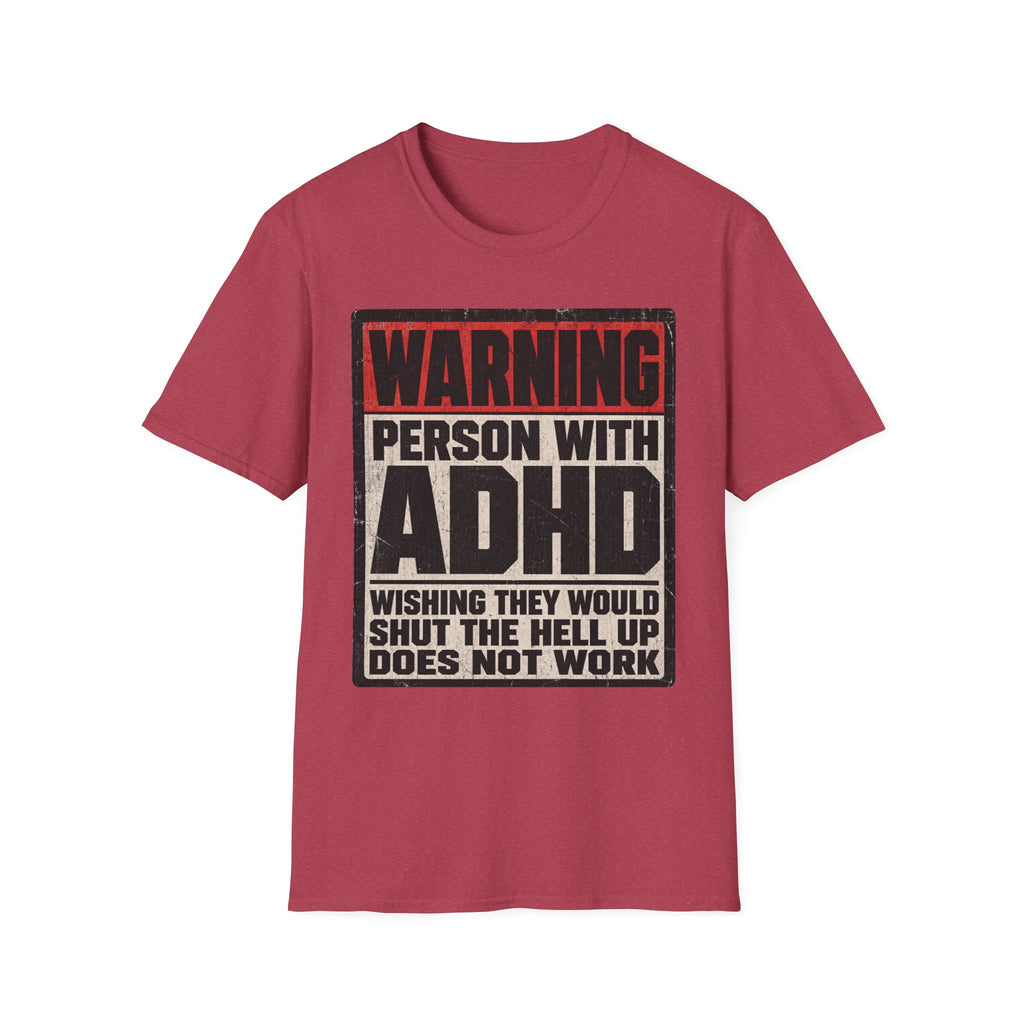 "WARNING! Person With ADHD" Funny and Clever T