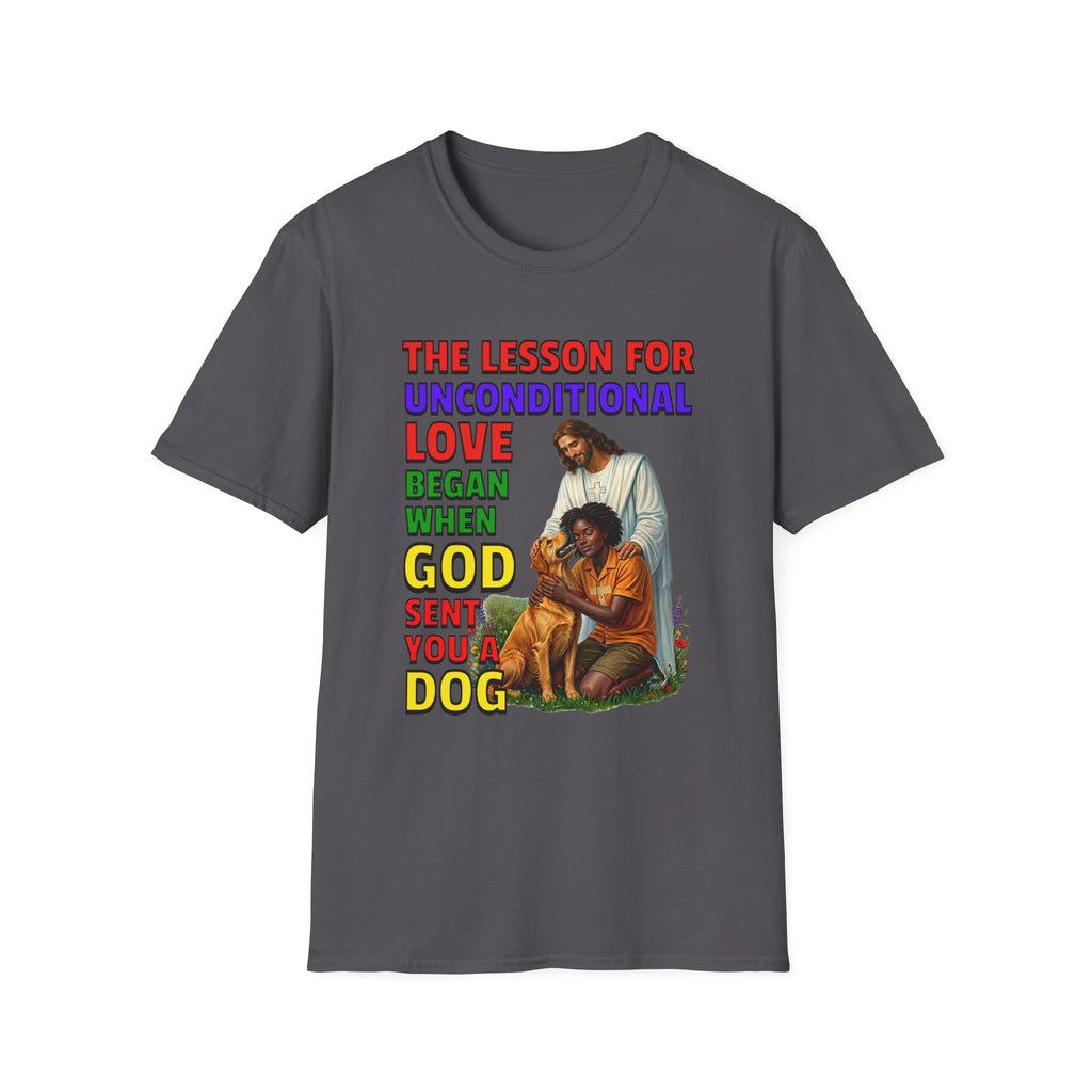God Sent You A Dog - Young Woman - 1B. Inspirational - Dog Lovers T-shirt
