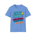 “Social Media Keyboard Courage” Graphic Tee (Be Kind Message) - T-Shirt    (AI Generated Human Mock-Ups)