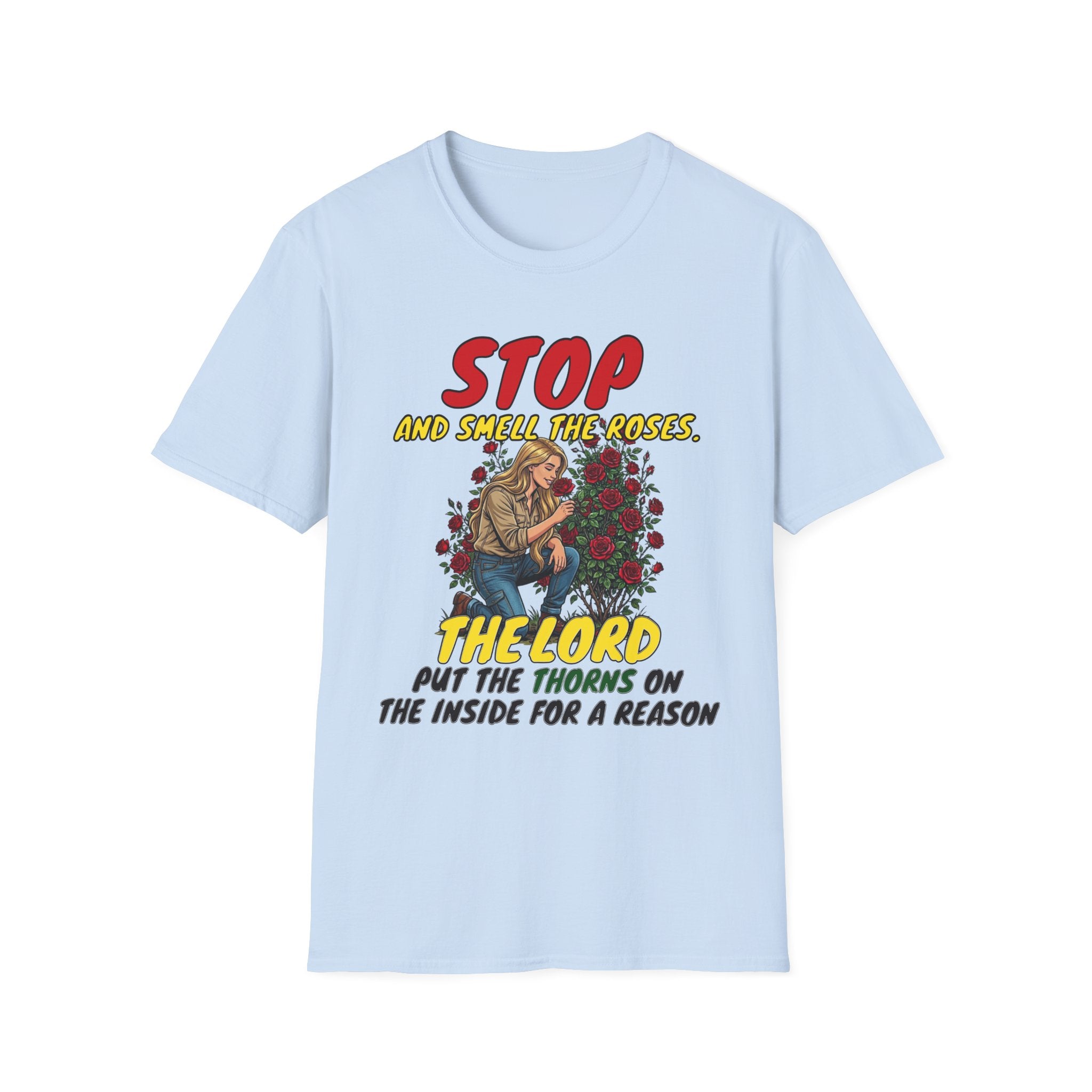 "Stop and Smell the Roses" - Faith Based Christian Inspirational Tee - Girls / Women 1A